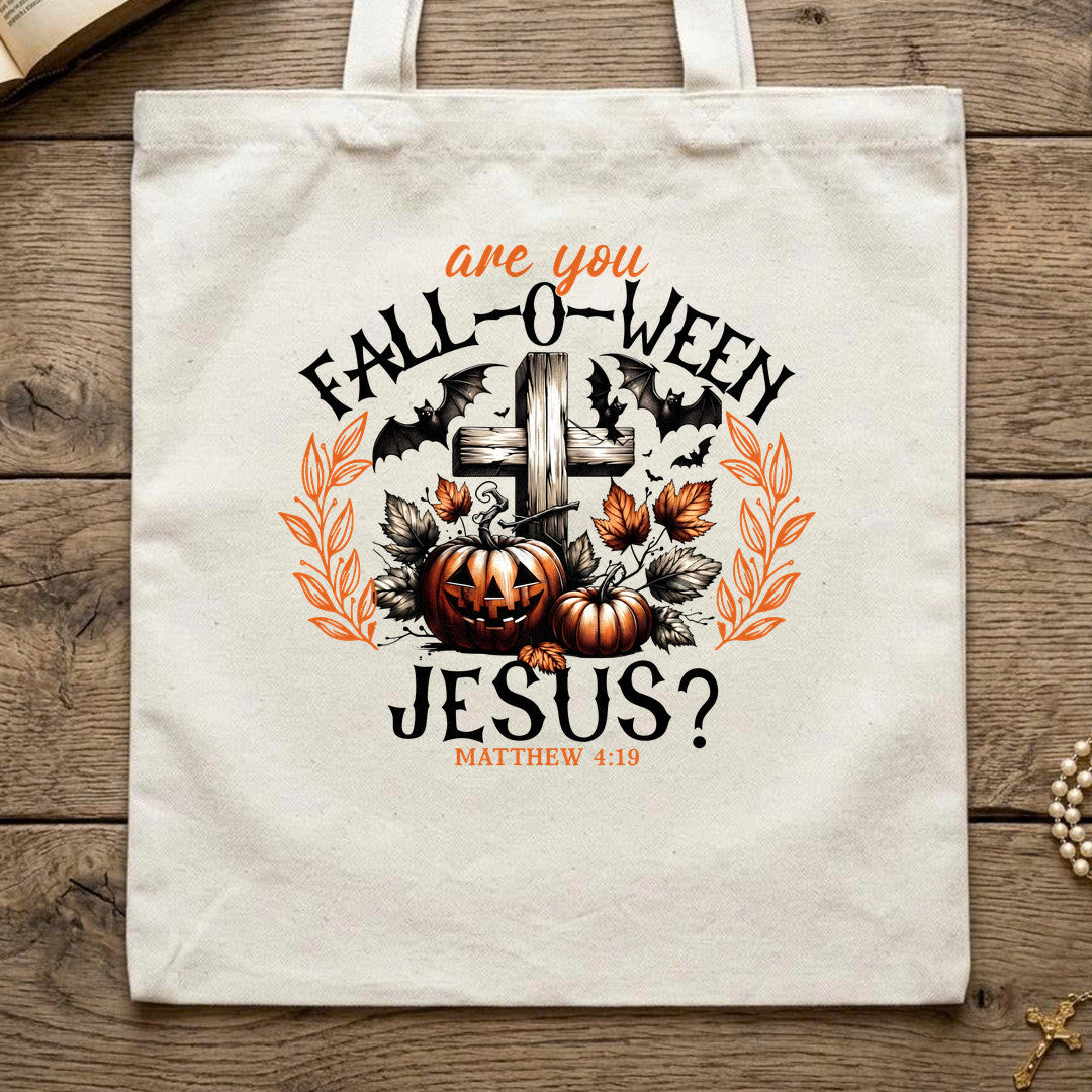 Are You Fall-O-Ween Jesus Mathew 4.19 27