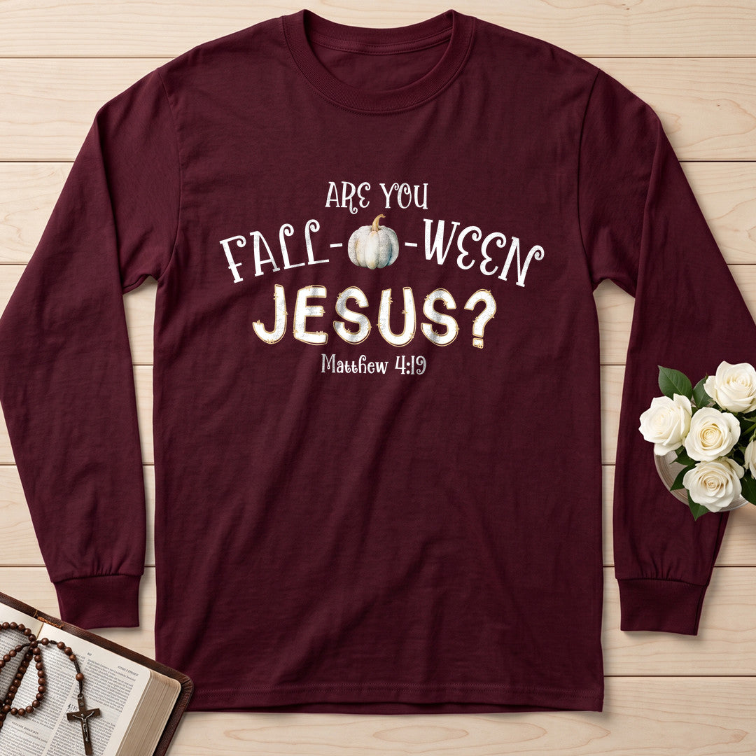 Are You Fall O Ween Jesus Matthew 4.19 18