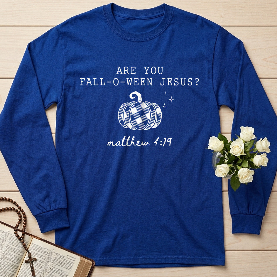 Are You Fall O Ween Jesus Matthew 4.19 20