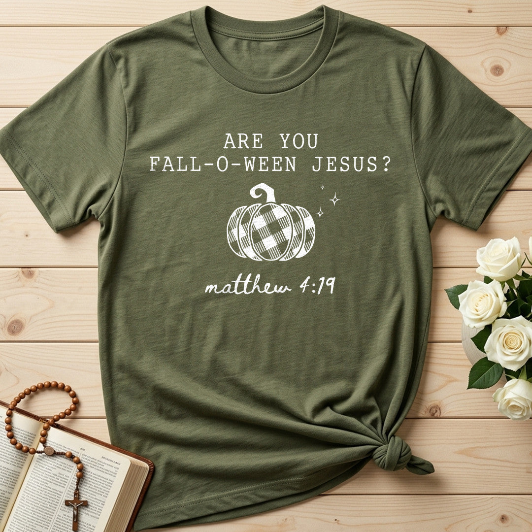 Are You Fall O Ween Jesus Matthew 4.19 20