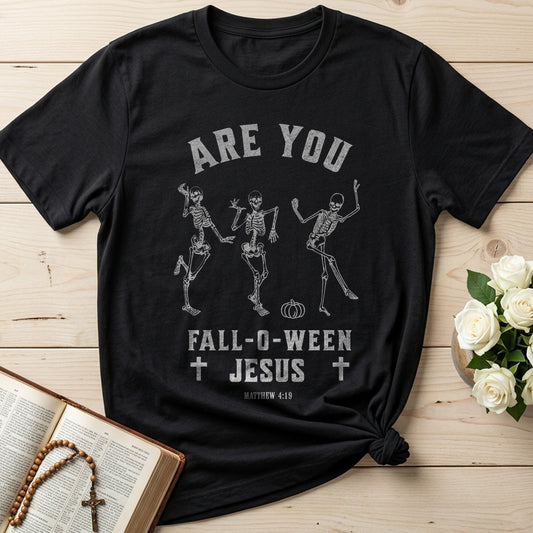 Are You Fall O Ween Jesus Matthew 4.19 21