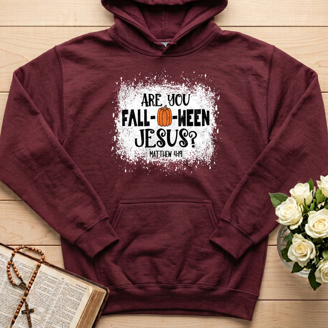Are You Fall- O- Ween Jesus Matthew 4.19 22