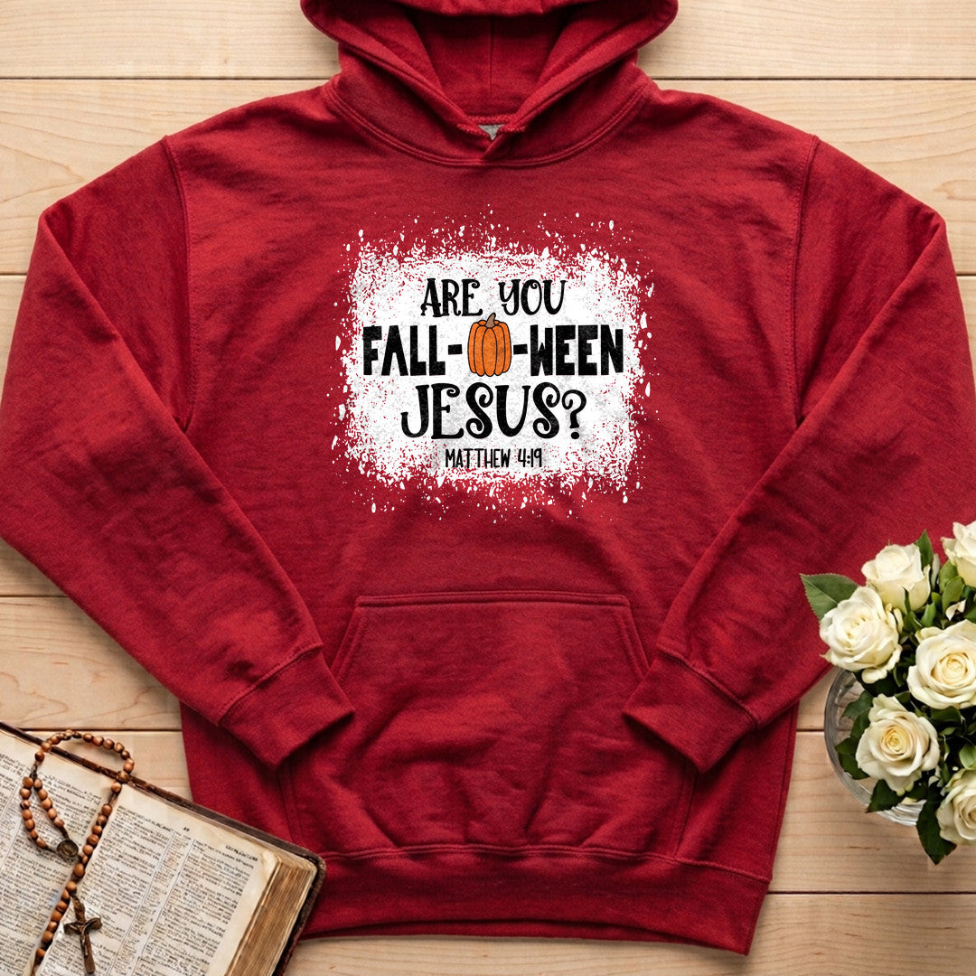 Are You Fall- O- Ween Jesus Matthew 4.19 22