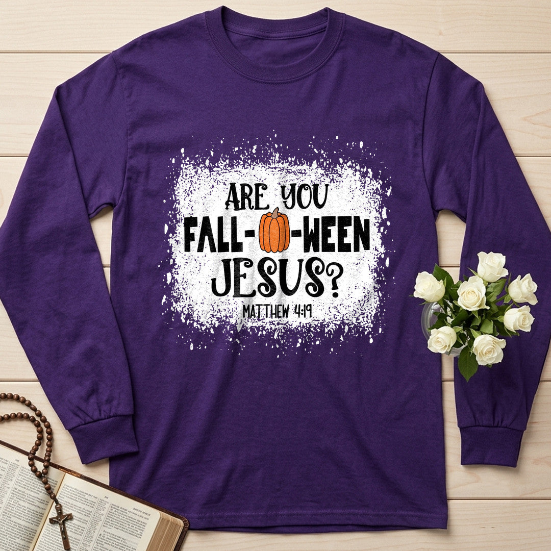 Are You Fall- O- Ween Jesus Matthew 4.19 22