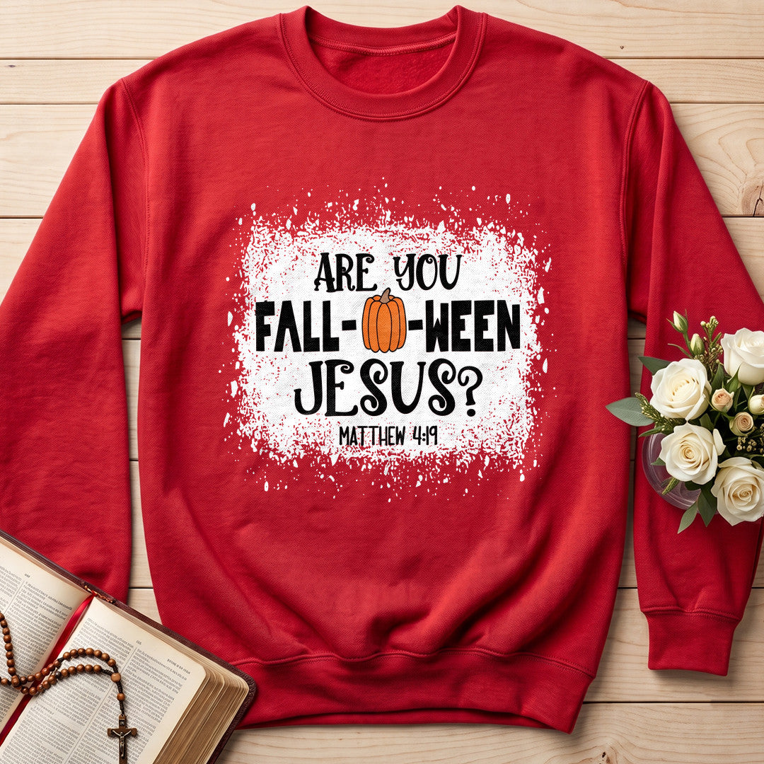 Are You Fall- O- Ween Jesus Matthew 4.19 22