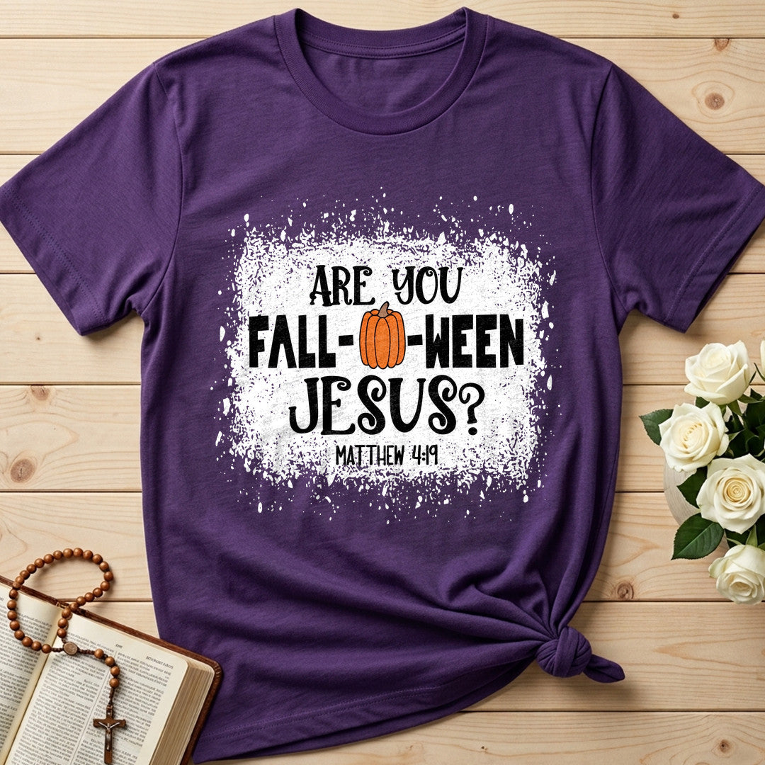 Are You Fall- O- Ween Jesus Matthew 4.19 22