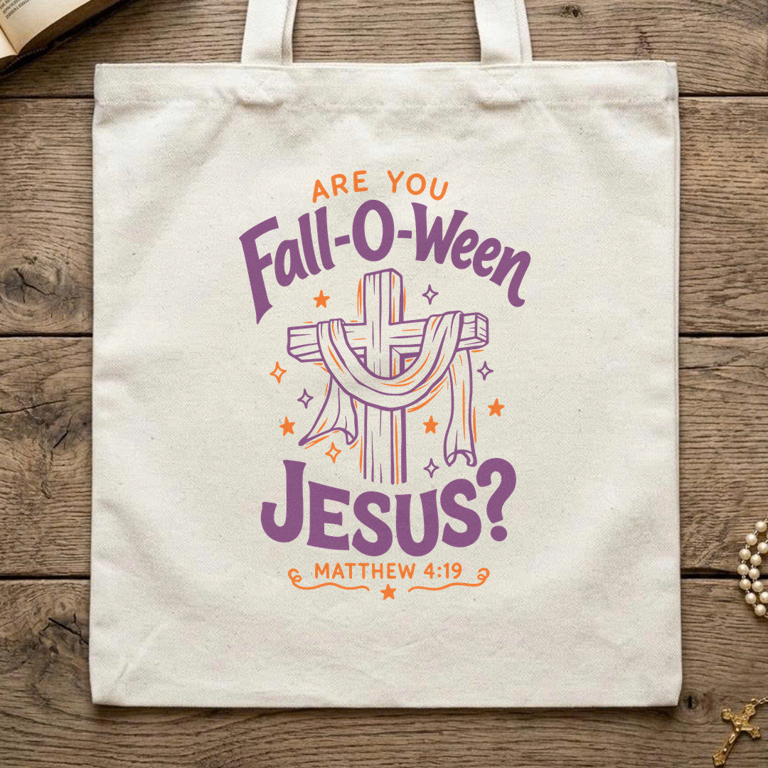 Are You Fall-O-Ween Jesus Matthew 4.19 24