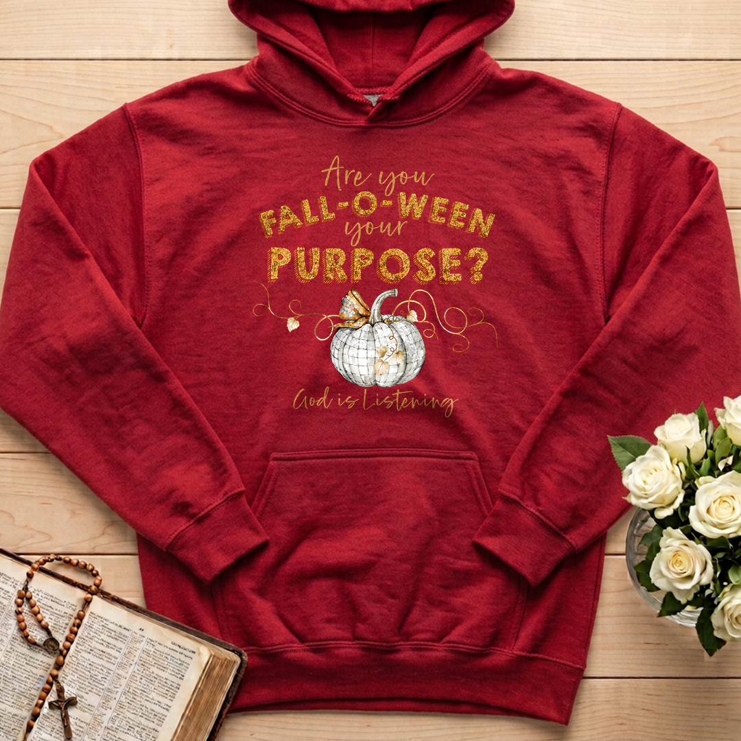 Are You Fall-O-Ween Your Purpose God Is Listening 01