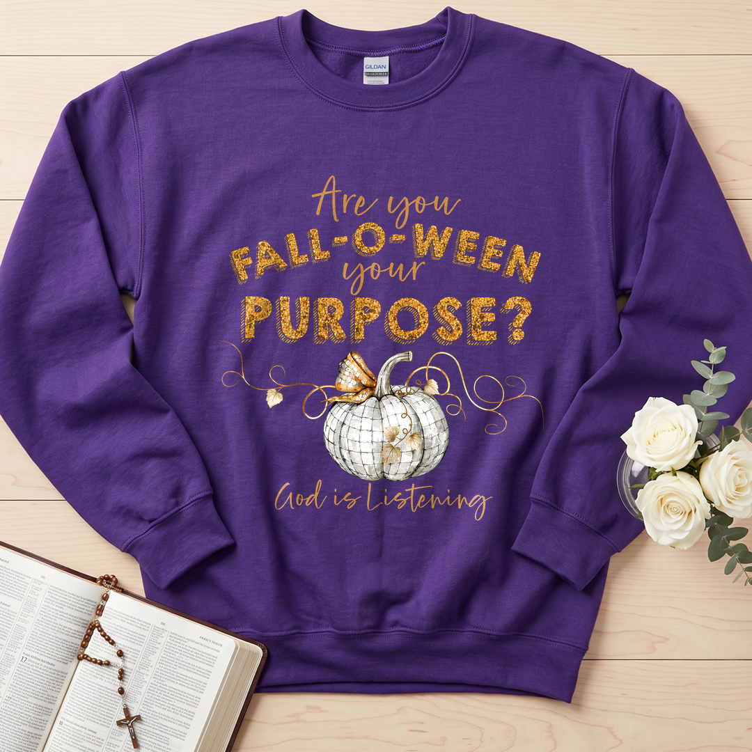Are You Fall-O-Ween Your Purpose God Is Listening 01