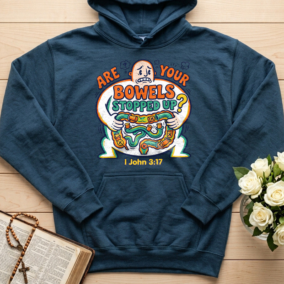 Are Your Bowels Stopped Up 1 John 3.17 01