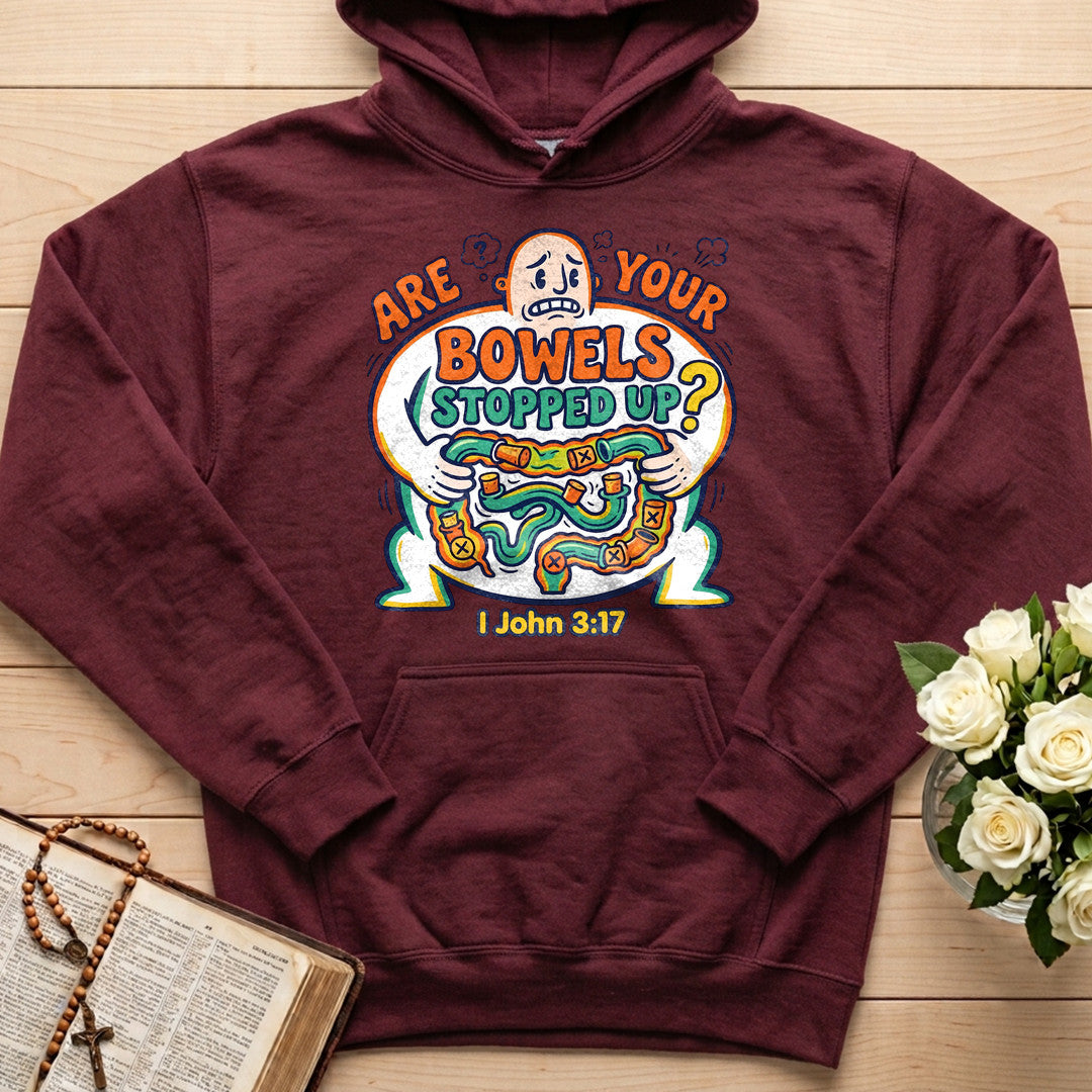 Are Your Bowels Stopped Up 1 John 3.17 01