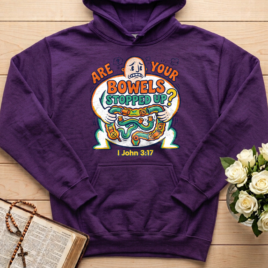 Are Your Bowels Stopped Up 1 John 3.17 01