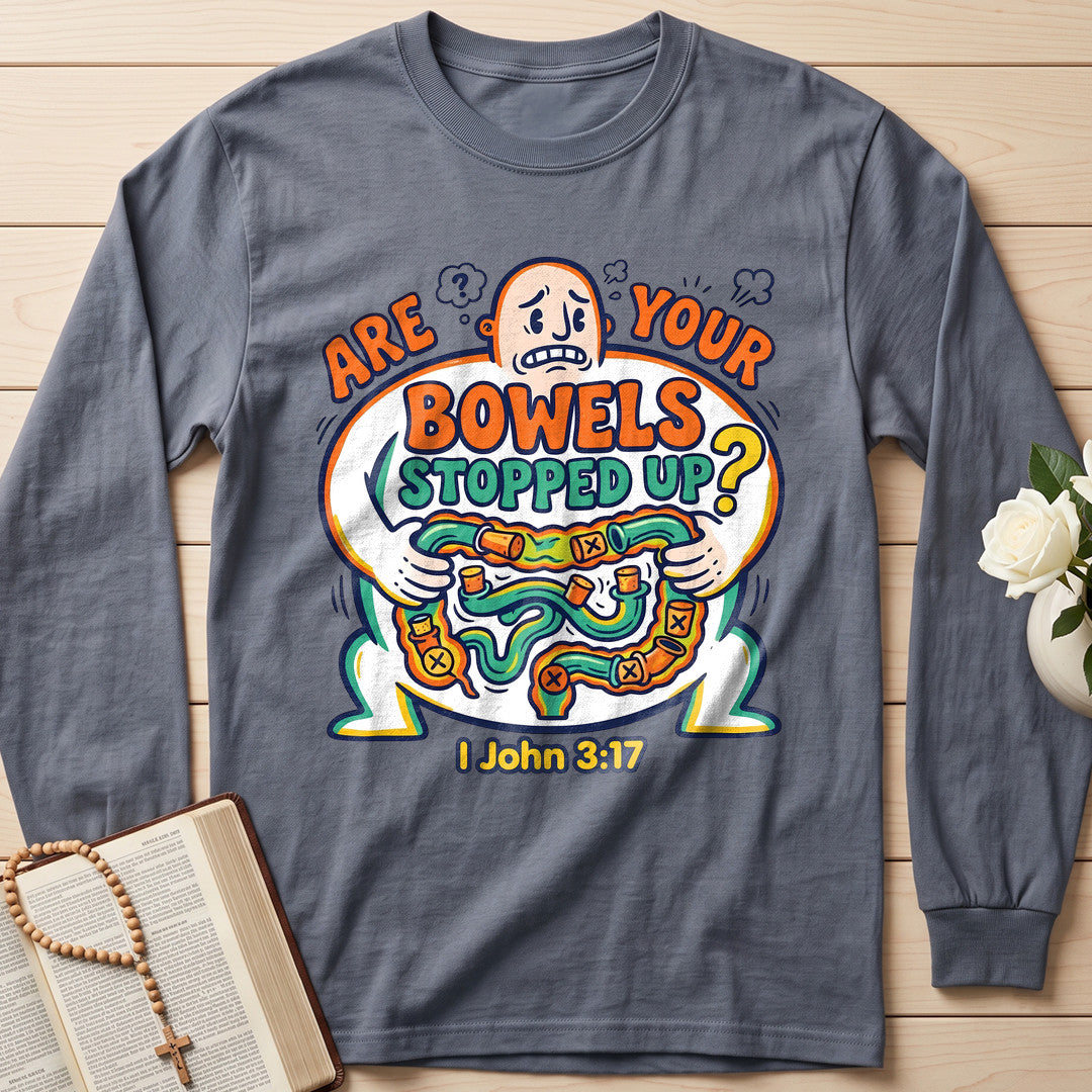 Are Your Bowels Stopped Up 1 John 3.17 01