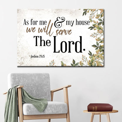 As For Me And My House Wall Art, Joshua 24:15 Bible Verse Wall Art Canvas Print
