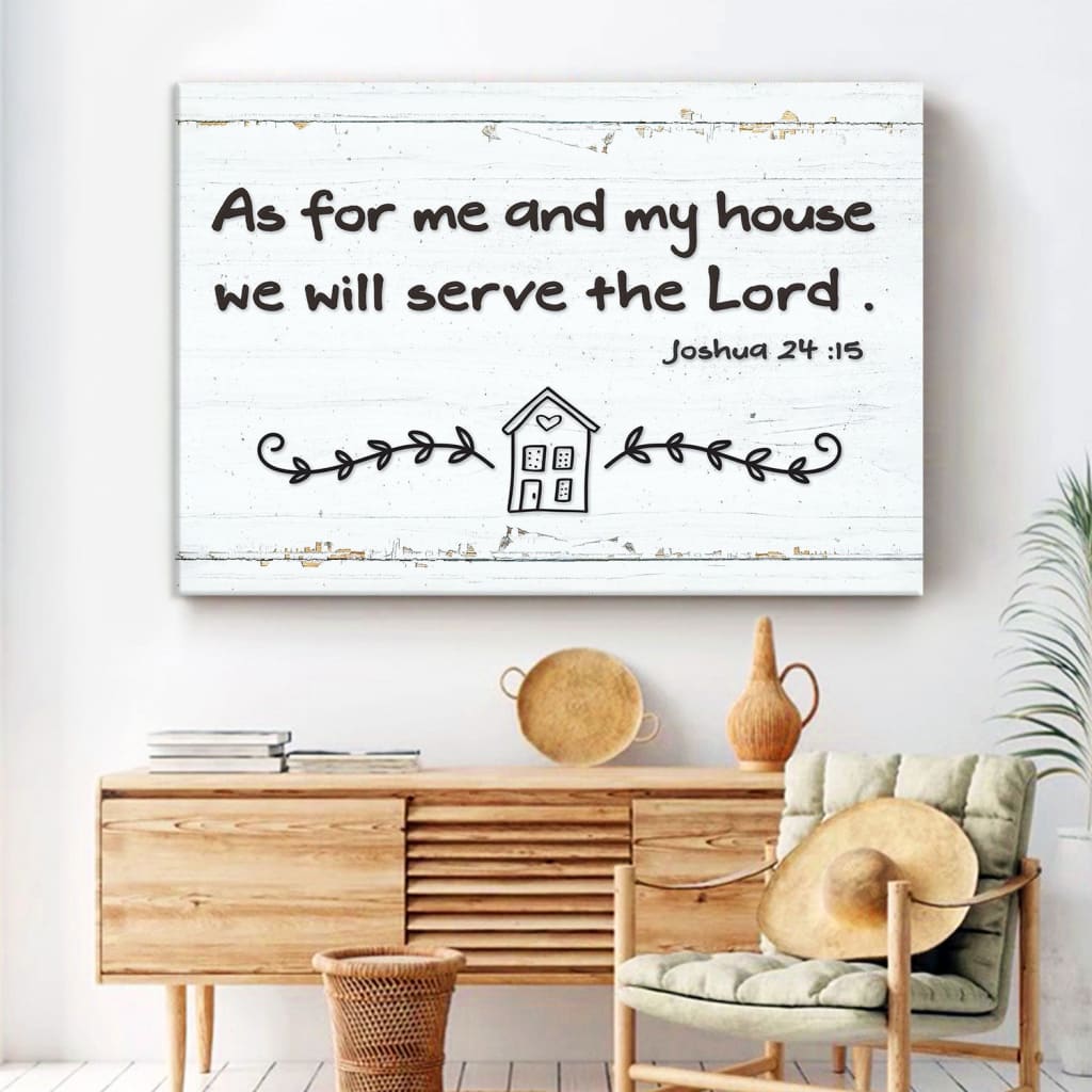 Christian Wall Art - As For Me And My House We Will Serve The Lord Canvas, Modern Farmhouse