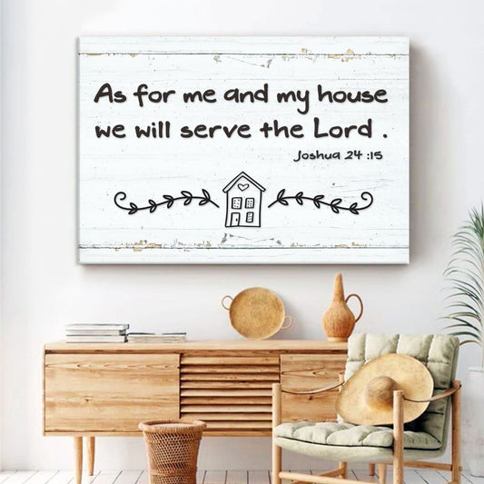 Christian Wall Art - As For Me And My House We Will Serve The Lord Canvas, Modern Farmhouse