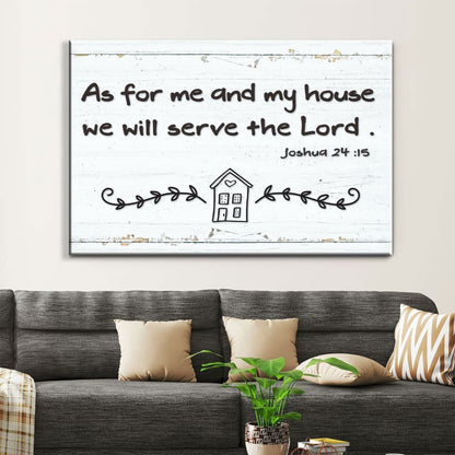 Christian Wall Art - As For Me And My House We Will Serve The Lord Canvas, Modern Farmhouse