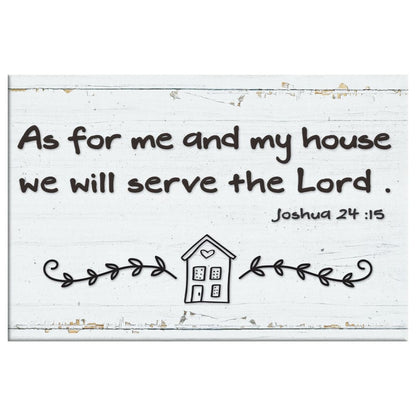 Christian Wall Art - As For Me And My House We Will Serve The Lord Canvas, Modern Farmhouse