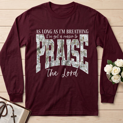 As Long As I'm Breathing I've Got A Reason To Praise The Lord 04