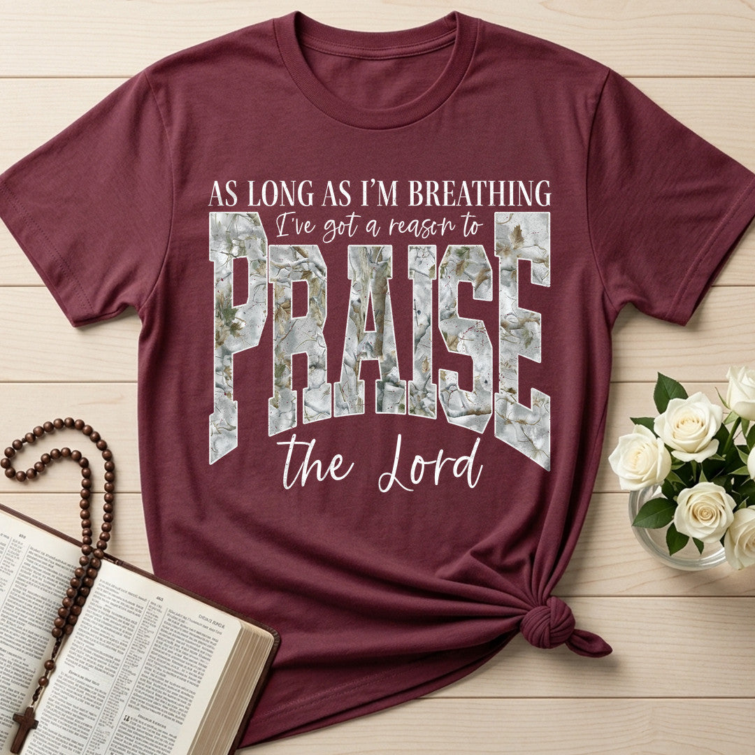 As Long As I'm Breathing I've Got A Reason To Praise The Lord 04