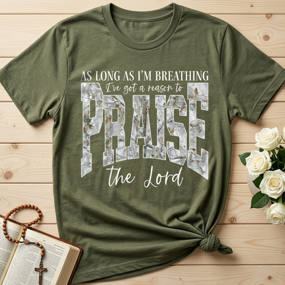 As Long As I'm Breathing I've Got A Reason To Praise The Lord 04