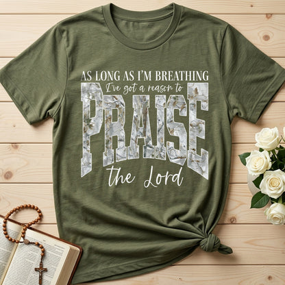 As Long As I'm Breathing I've Got A Reason To Praise The Lord 04