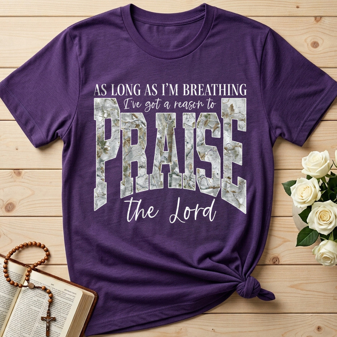 As Long As I'm Breathing I've Got A Reason To Praise The Lord 04