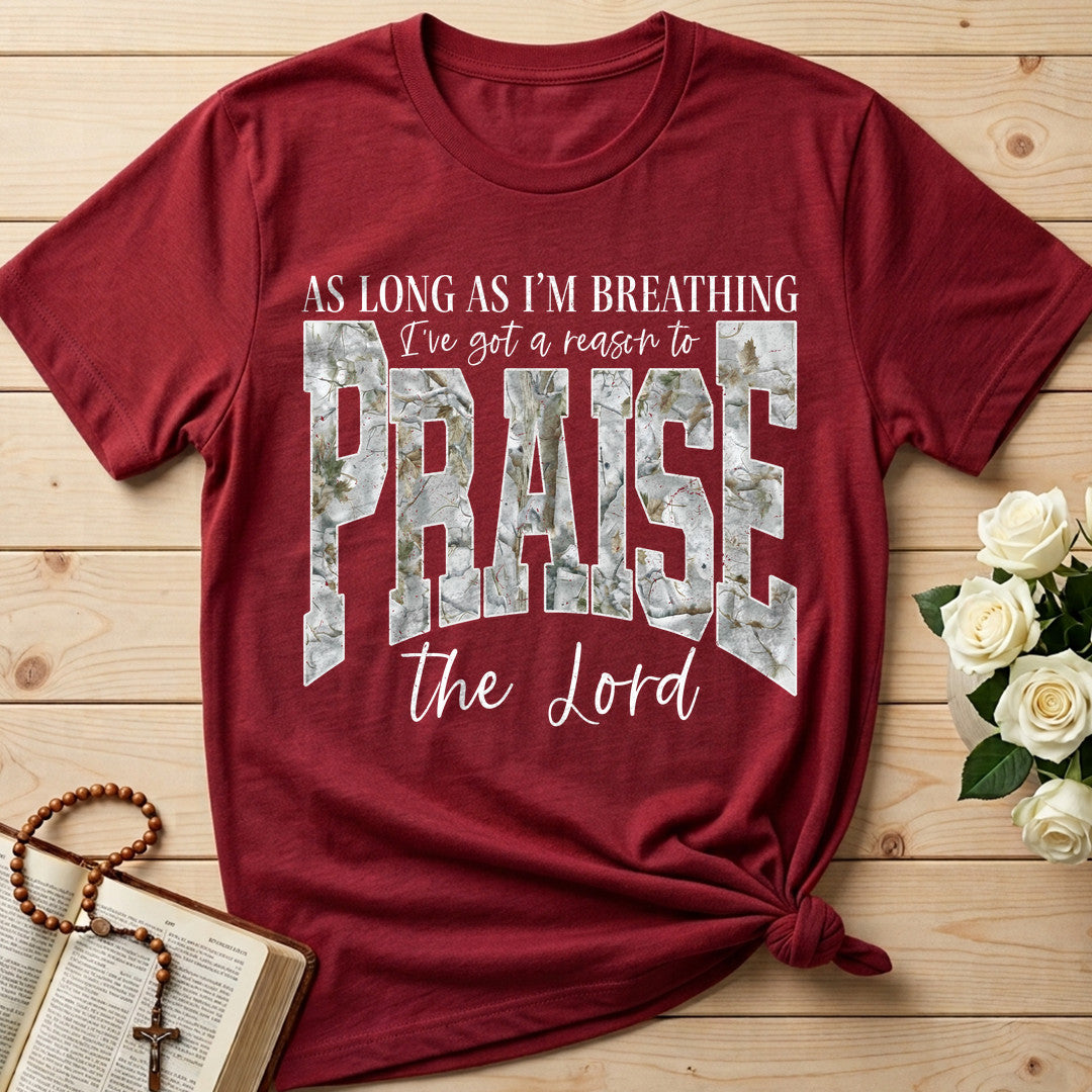As Long As I'm Breathing I've Got A Reason To Praise The Lord 04