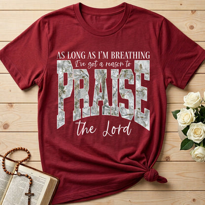 As Long As I'm Breathing I've Got A Reason To Praise The Lord 04