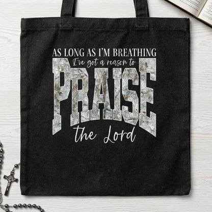 As Long As I'm Breathing I've Got A Reason To Praise The Lord 04