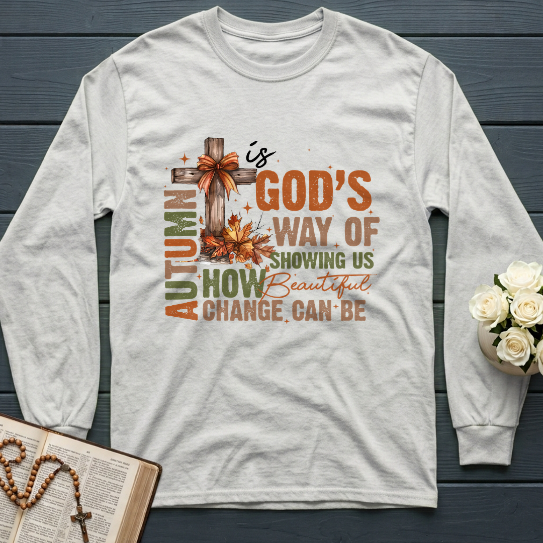 Autumn Is God's Way Of Showing Us How Beautiful Change Can Be 01