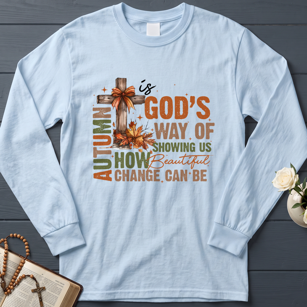Autumn Is God's Way Of Showing Us How Beautiful Change Can Be 01