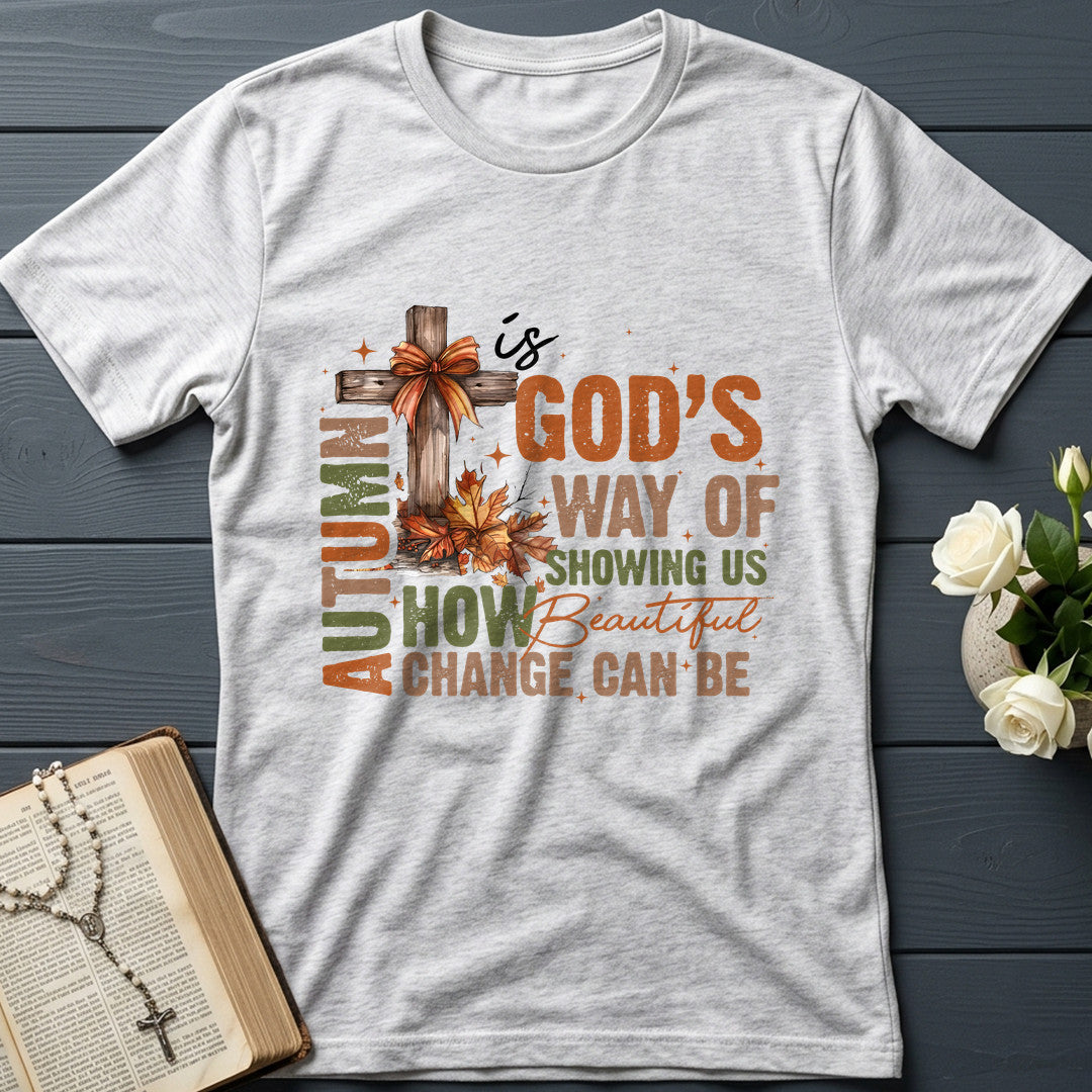 Autumn Is God's Way Of Showing Us How Beautiful Change Can Be 01