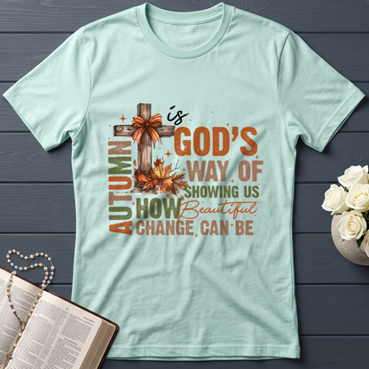 Autumn Is God's Way Of Showing Us How Beautiful Change Can Be 01