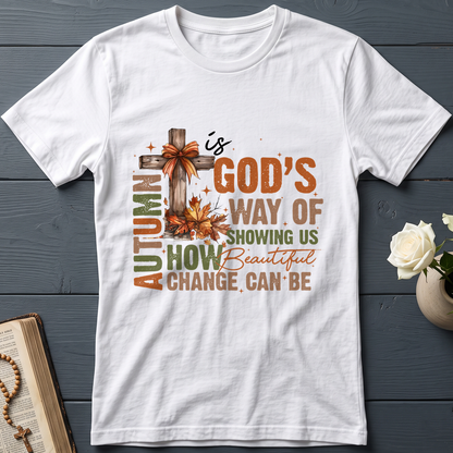 Autumn Is God's Way Of Showing Us How Beautiful Change Can Be 01
