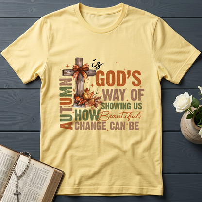 Autumn Is God's Way Of Showing Us How Beautiful Change Can Be 01