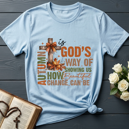 Autumn Is God's Way Of Showing Us How Beautiful Change Can Be 01