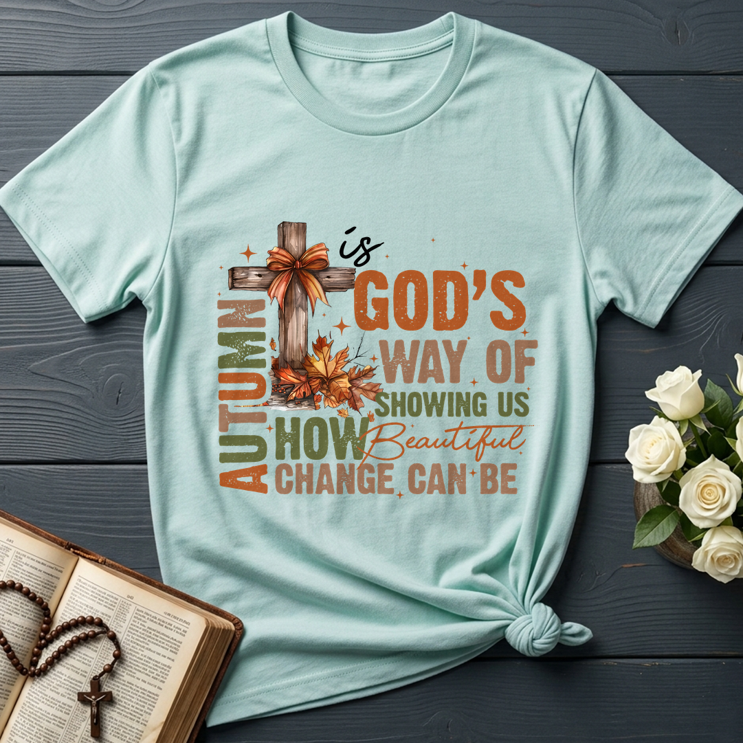 Autumn Is God's Way Of Showing Us How Beautiful Change Can Be 01