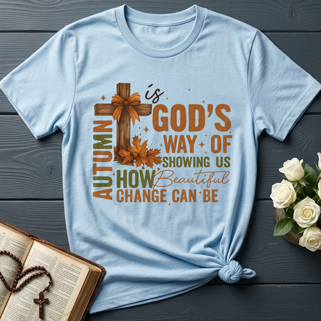 Autumn Is God's Way Of Showing Us How Beautiful Change Can Be 03