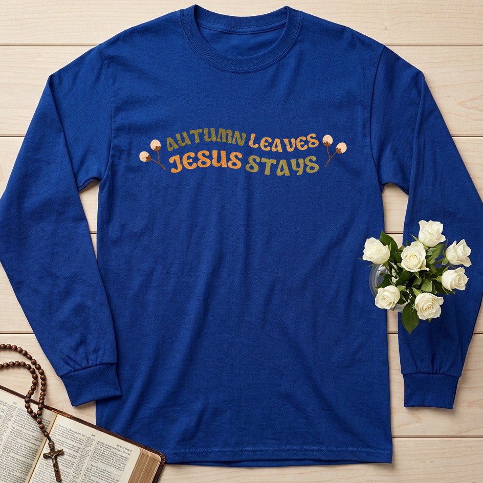 Autumn Leaves Jesus Stays 01