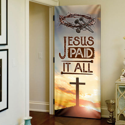 Jesus Door Cover Christian Jesus Paid It All Door Decor