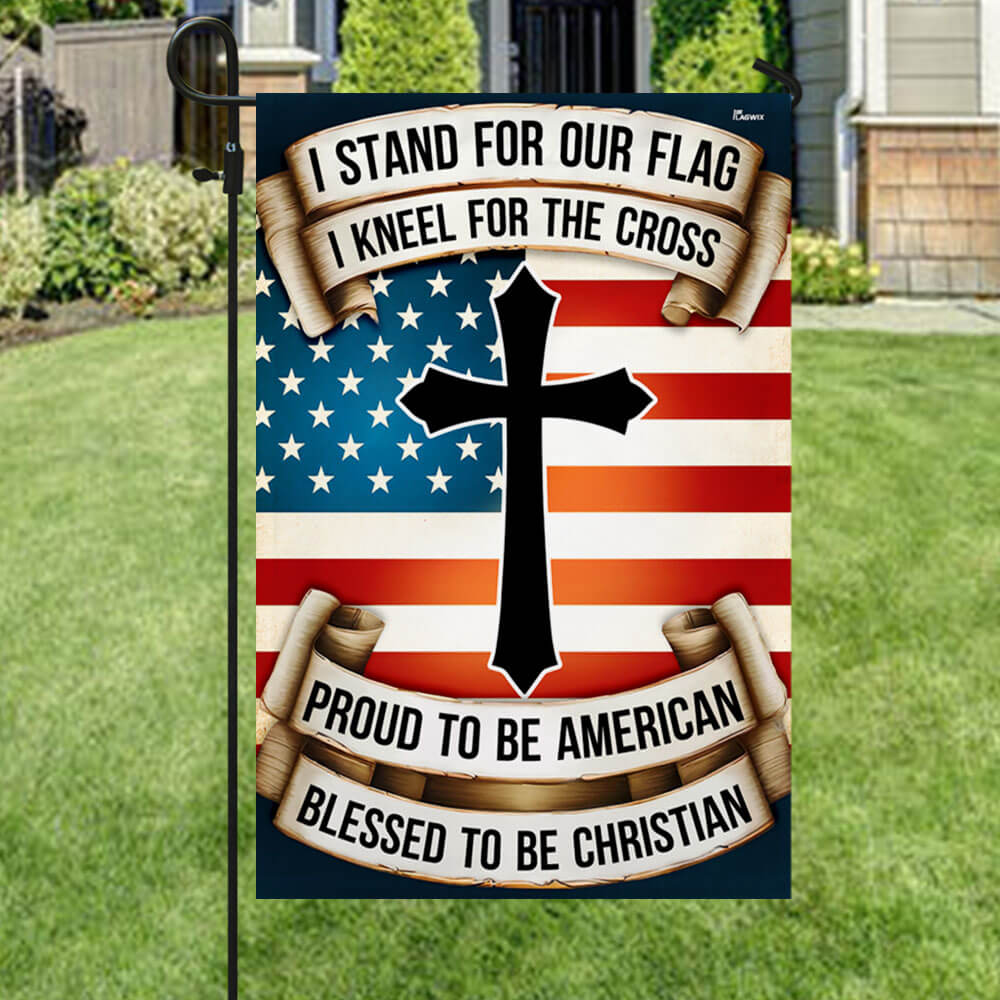 Patriotic Cross Flag Proud to be American Blessed to be Christian Flag