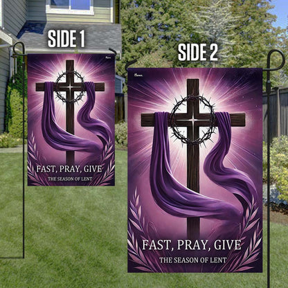Christian Cross The Season of Lent Fast Pray Give Flag