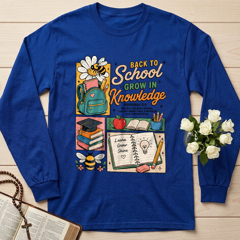 Back To School Grow In Knowledge Proverbs 2.6 01