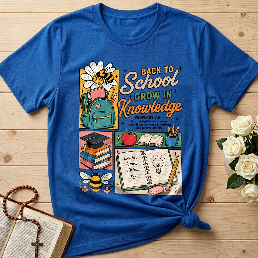 Back To School Grow In Knowledge Proverbs 2.6 01