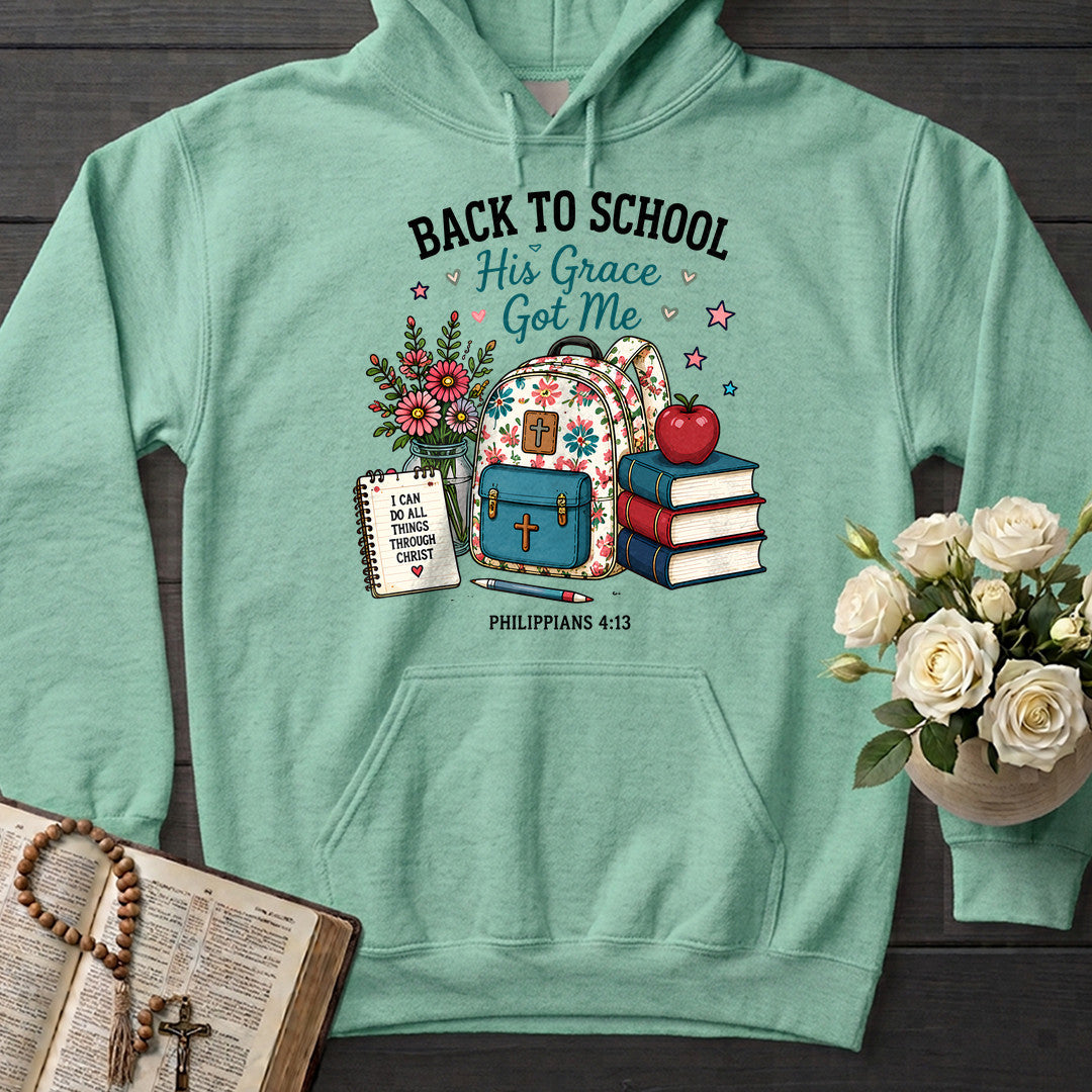 Back To School His Grace Got Me Philippians 4.13 01