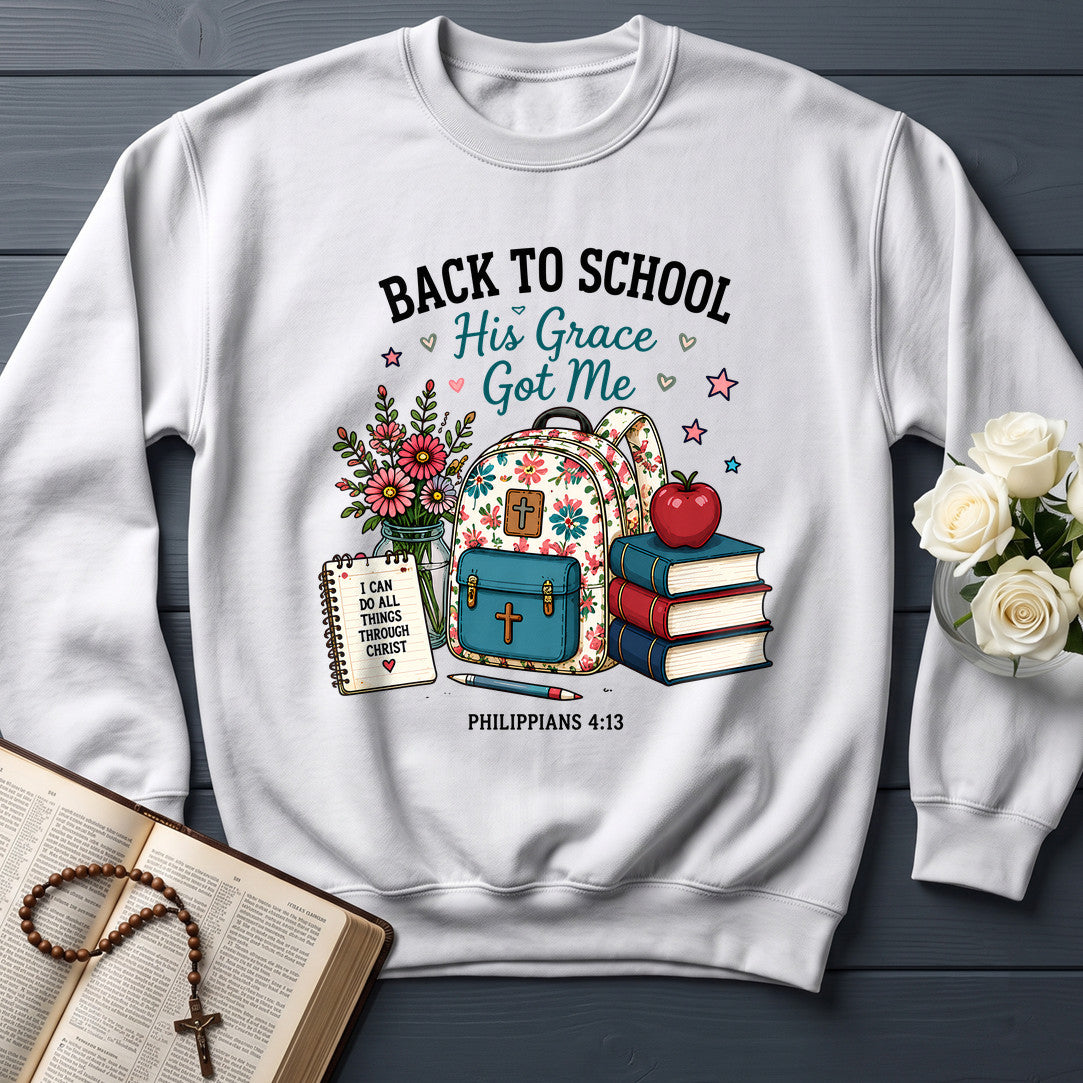 Back To School His Grace Got Me Philippians 4.13 01