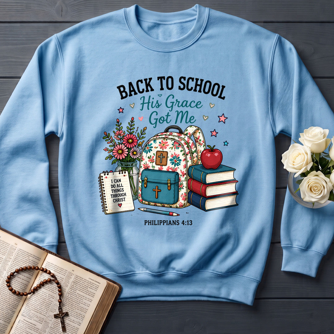 Back To School His Grace Got Me Philippians 4.13 01