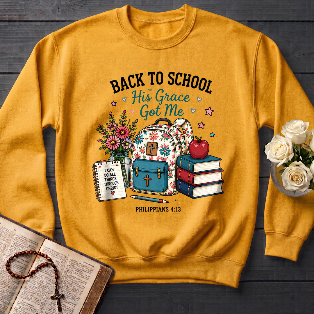 Back To School His Grace Got Me Philippians 4.13 01