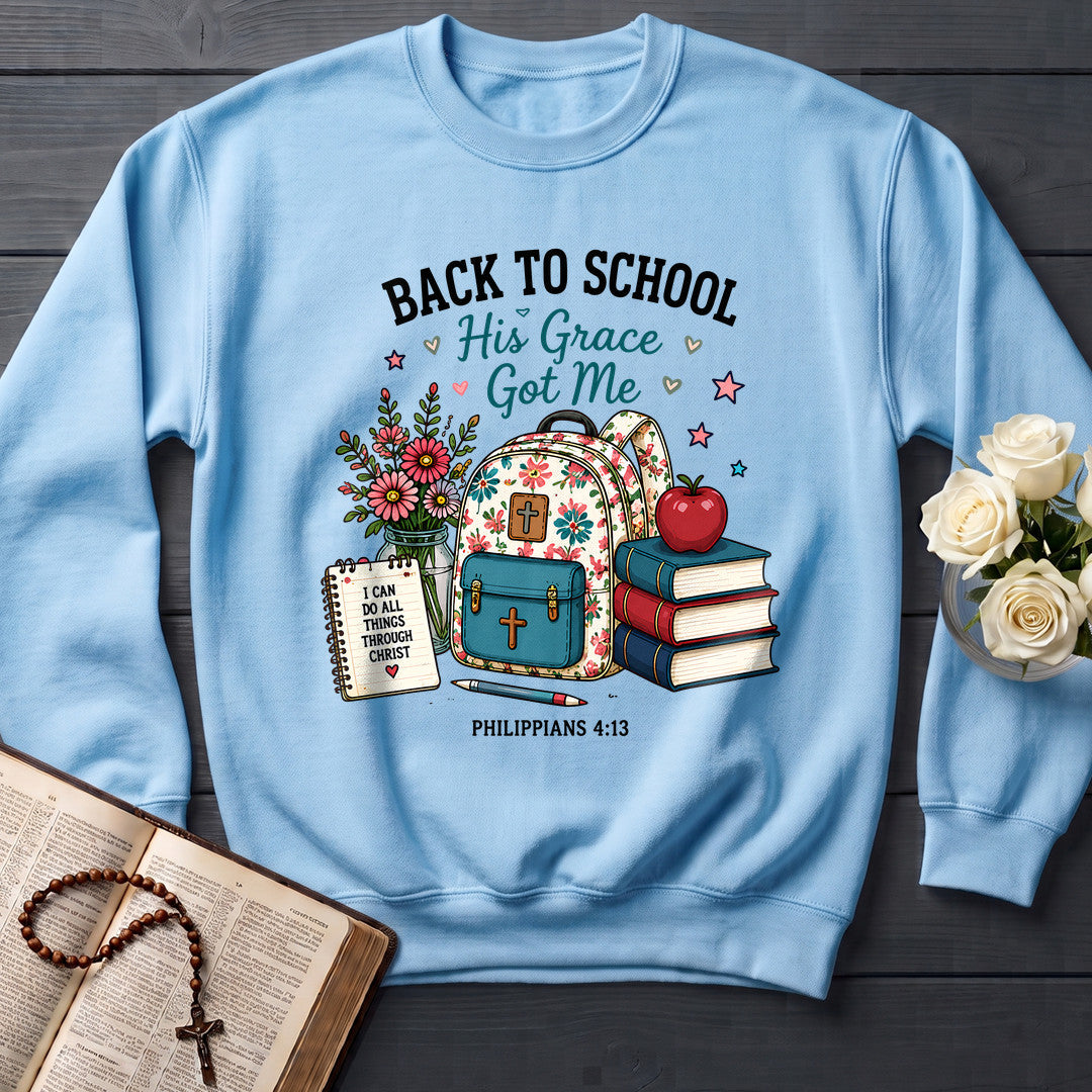 Back To School His Grace Got Me Philippians 4.13 01